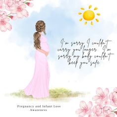 a pregnant woman standing in front of pink flowers with the words, i'm sorry i could not carry you longer than my belly if they really cannot be happy enough