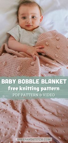 a baby laying in bed under a blanket with the text, baby bubble blanket free knitting pattern