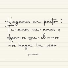 a piece of lined paper with the words, hagonos un paeto e amo