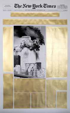 Panos Tsagaris, September 12 2001,gold leaf on archival inkjet print, 150 x 90 cm, 2016. Courtesy of the artist and Kalfayan Galleries, Athens-Thessaloniki. Layout Inspiration, Design Thinking, Design Graphique, Graphic Design Typography, Graphic Design Inspiration, Graphic Design Illustration, Typography Design, Book Design, Art Direction