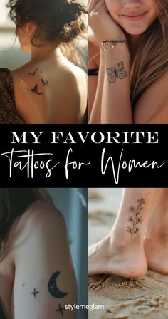 four different pictures with tattoos on them and the words my favorite tattoos for women written below