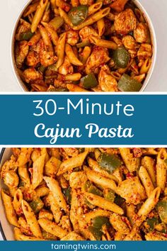 two pictures with the words 30 minute cajun pasta in it and an image of chicken,