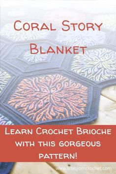 a crochet book with the title coral story blanket