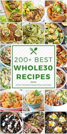 the best whole 30 recipes for any type of meal that is ready to be eaten