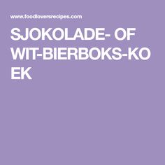 a purple background with white text that reads, sokolade - of wit - bierboks - ko ek