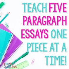 there is a pile of school supplies on top of a table with the words teach five paragraphs