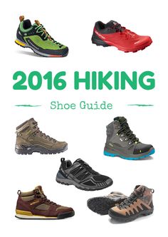 the 2016 hiking shoe guide is shown in many different colors and sizes, including brown, green