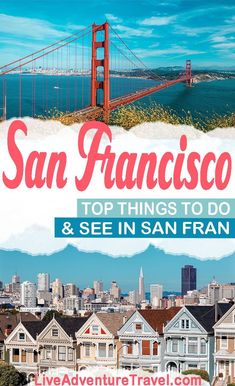 san francisco the ultimate weekend itinerary featuring all the must see attractions