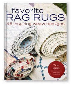 the book cover for favorite rag rugs by tima ghelel, featuring rolled up fabric