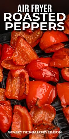 roasted red peppers on a grill with text overlay reading air fryer roasted peppers