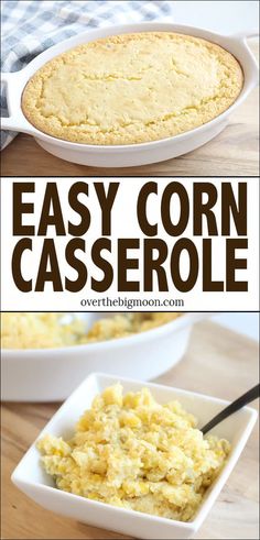 an easy corn casserole in a white dish on a wooden table with text overlay