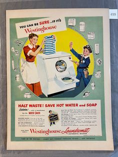 an advertisement for westinghouse washing machines with two women in front of the machine