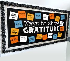 a bulletin board that says ways to show gratitude