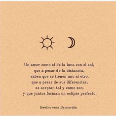 a poem written in spanish with the sun and moon above it on a beige background