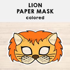 a paper mask with an orange cat's face and the words, lion paper mask colored