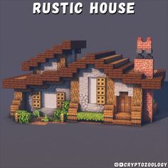 a house made out of wood and bricks with the words rustic house on it's side