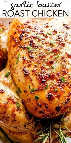 grilled chicken on a plate with text overlay that reads garlic butter roast chicken