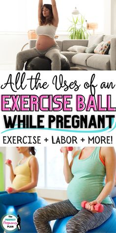 pregnant women doing exercises on exercise balls in the living room with text overlay reading all the uses of an exercise ball while pregnant