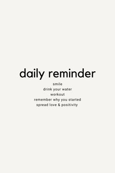 the words daily reminder written in black and white on a white background with an image of a