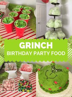 a grinch birthday party with green and red decorations, cake, candies and cupcakes