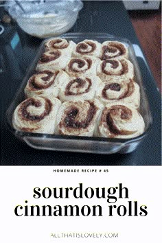 some cinnamon rolls in a pan on a table with the words homemade recipe 54 sourdough cinnamon rolls