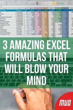 a person typing on a laptop with the title 3 amazing excel formulas that will blow your mind