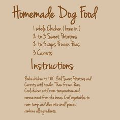 the instructions for homemade dog food are shown in brown and black ink on a beige background