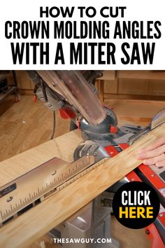 a person using a miter saw to cut wood with the words how to cut crown molding angles with a miter saw