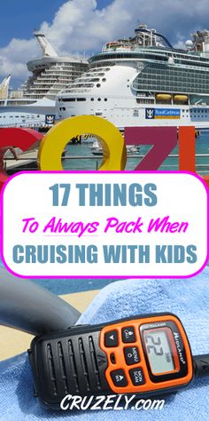 there are many things to pack when cruising with kids on the cruise ship in the ocean