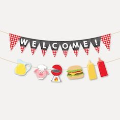 a welcome banner with food and drinks on it