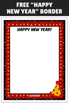 a happy new year's card with a party hat on it and the words, free happy new year's border