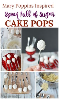 many different types of cake pops with text overlay that reads, mary poppins inspired spoon full of sugar cake pops