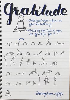 a notebook with writing on it that says, gratide close your eyes focus on great breathing think of our thing you are gratefully