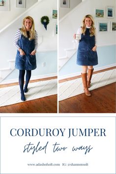 Corduroy is a fall staple for preppy loving fashionistas. Styled a corduroy jumper two ways! Both ways would be adorable for Thanksfiving!  Corduroy jumper, riding boots, turtleneck, ballet flats, striped tee, tights, navy, Thanksgiving outfit, holiday outfit Corduroy Jumper Outfit, Corduroy Jumper, Outfit Holiday, Cozy Outfits, Jean Jumper, Jumper Style, Jumper Outfit, Fall Staples, Holiday Outfit