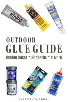 the outdoor glue guide for garden decor and more