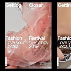 two posters for the fashion festival love your local locals and getting closer to see it