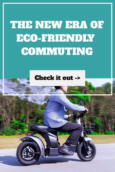 the new era of eco - friendly commuting check it out cover image with man on scooter