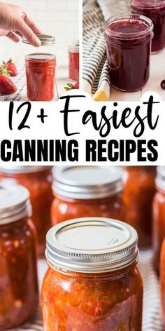 jars filled with jam and topped with strawberries in the background is text overlay that reads, 12 + fasset canning recipes