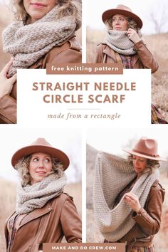 a woman wearing a hat and scarf with the text, straight needle circle scarf made from a