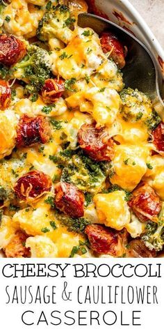 the cheesy broccoli sausage and cauliflower casserole is shown