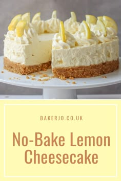 no - bake lemon cheesecake on a white cake plate with the title overlay