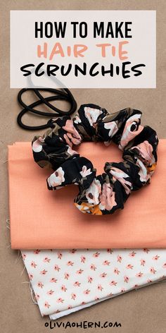 how to make hair ties for scrunchies