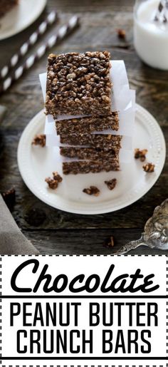 chocolate peanut butter crunch bars stacked on top of each other with text overlay that reads, chocolate peanut butter crunch bars