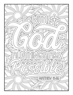 an adult coloring book with the words god, all things are possible in this verse