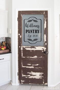 an old door is painted brown and has a sign that says, john's pantry