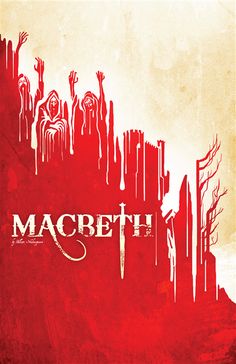 the poster for macbeth is shown in red and white