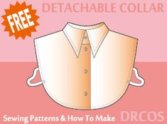 sewing patterns and how to make drcoss for women's blouses with detachable collar