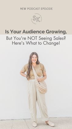 a woman standing in front of a white wall with the words is your audience growing, but