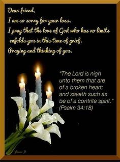 So Sorry For Your Loss My Friend, I’m Sorry For Your Loss, Words Of Comfort For The Bereaved, My Condolences To You And Your Family, Condolences Messages, Condolences Messages For Loss, Words Of Condolence