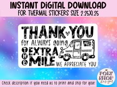 an image of a thank sticker with the words, thank you for always going extra and